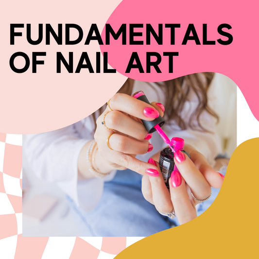 Fundamentals of Nail Art