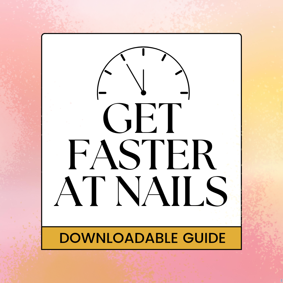 Get Faster at Nails | Downloadable Online Guide